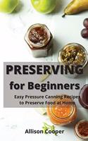 Preserving for Beginners