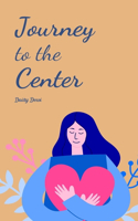 Journey to the Center