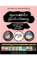 Aktivitäten zur Scherenausbildung: (Gesichts-Gestaltung - Ausschneiden und Einfügen)(62 Aktivitäten Zur Scherenausbildung)