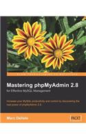 Mastering Phpmyadmin for Effective MySQL Management 2e