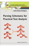 Parsing Schemata for Practical Text Analysis