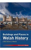 Buildings and Places in Welsh History