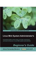 Linux Mint System Administrator's Beginner's Guide