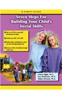 Seven Steps for Building Social Skills in Your Child