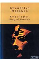 King of Egypt, King of Dreams