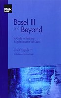 Basel III and Beyond