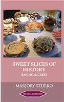 Sweet Slices of History