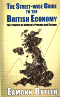 Rhe The Streetwise Guide To The British Economy