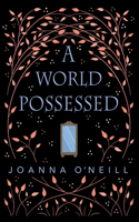 A World Possessed