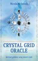 Crystal Grid Oracle: Spiritual guidance through nature's tools