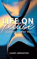 Life on Pause