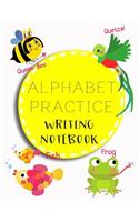 Alphabet Practice Writing Notebook: Letter Tracing Practice Book For Preschoolers, Kindergarten (Printing For Kids Ages 3-5)(1" Lines, Dashed)