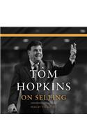 Tom Hopkins on Selling Lib/E