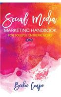 Social Media Marketing Handbook for Soulful Entrepreneurs