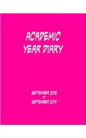 Academic Year Diary - 2018 to 2019: Sept 18- Sept 19 - Large 8.5x11 Week on Two Pages Diary: Sept 18- Sept 19 - Large 8.5x11 Week on Two Pages Diary