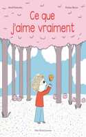Ce que j'aime vraiment