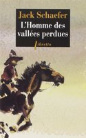 L'homme des vallees perdues