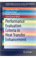 Performance Evaluation Criteria in Heat Transfer Enhancement