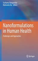 Nanoformulations in Human Health