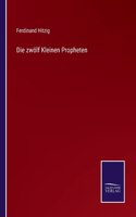 Die zwölf Kleinen Propheten