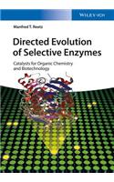 Directed Evolution of Selective Enzymes