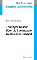 Thuringer Gesetz Uber Die Kommunale Gemeinschaftsarbeit