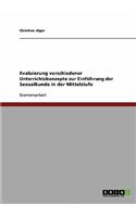 Evaluierung verschiedener Unterrichtskonzepte zur Einführung der Sexualkunde in der Mittelstufe