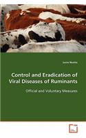 Control and Eradication of Viral Diseases of Ruminants: Official and Voluntary Measures