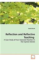 Reflection and Reflective Teaching