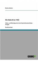 Die Kuba-Krise 1962