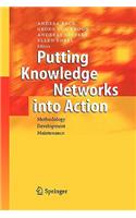 Putting Knowledge Networks Into Action
