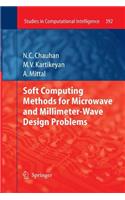 Soft Computing Methods for Microwave and Millimeter-Wave Design Problems