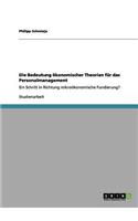 Die Bedeutung ökonomischer Theorien für das Personalmanagement