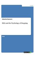 IKEA and the Psychology of Shopping