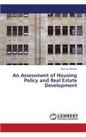 Assessment of Housing Policy and Real Estate Development