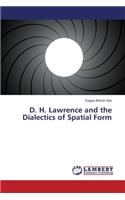 D. H. Lawrence and the Dialectics of Spatial Form