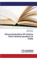 Characterization Of Listeria from Animal product in India