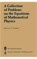 Collection of Problems on the Equations of Mathematical Physics