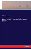 Zweite Reise in Venezuela in den Jahren 1892/93