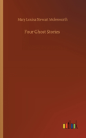 Four Ghost Stories