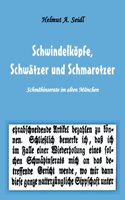 Schwindelköpfe, Schwätzer und Schmarotzer