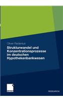 Strukturwandel und Konzentrationsprozesse im deutschen Hypothekenbankwesen: (German)