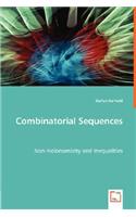 Combinatorial Sequences - Non-Holonomicity and Inequalities