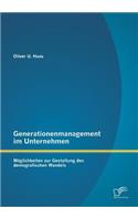 Generationenmanagement im Unternehmen