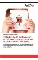 Estudio de la motivación en alumnos superdotados en Educación Primaria