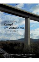 Kampf Um Autonomie: (German)