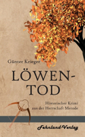Merode-Trilogie 3 - Löwentod: Historischer Krimi aus der Herrschaft Merode