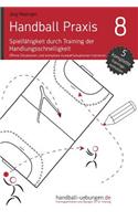 Handball Praxis 8 - Spielfähigkeit Durch Training Der Handlungsschnelligkeit