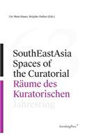 SouthEastAsia – Spaces of the Curatorial/Räume des Kuratorischen Jahresring 63