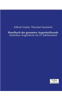 Handbuch der gesamten Augenheilkunde